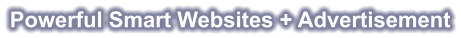 Powerful Smart Websites + Advertisement